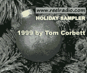 REELRADIO 1999 Holiday Jingle Sampler by Tom Corbett
