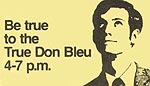 Be true to The True Don Bleu, 4-7 p.m.