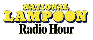 NATIONAL LAMPOON RADIO HOUR