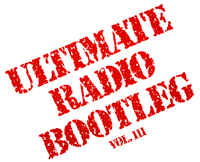 Ultimate Radio Bootleg Volume III