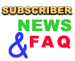 Subscriber News And Frequently Asked Questions