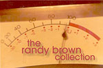 The Randy Brown Collection